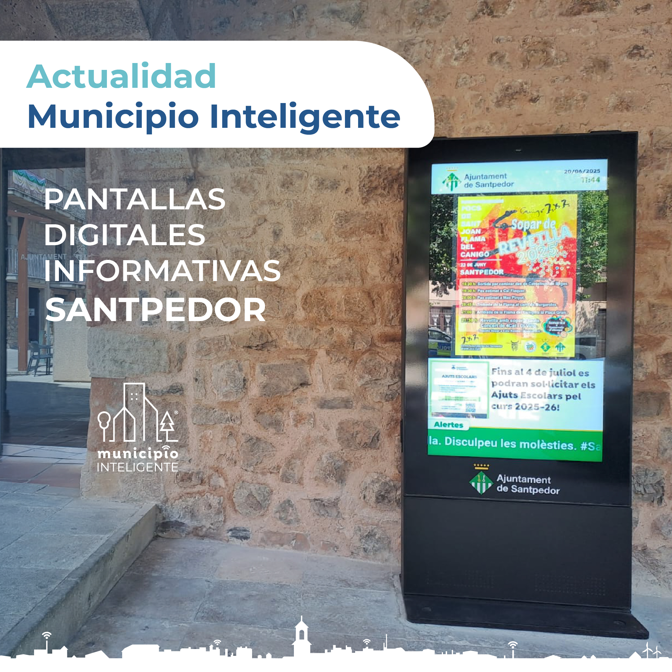 SANTPEDOR INSTALA PANTALLAS DIGITALES PARA INFORMAR SOBRE EVENTOS Y MEJORAR LA COMUNICACIÓN CON LOS VECINOS.